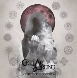 Cellar Darling : This Is the Sound